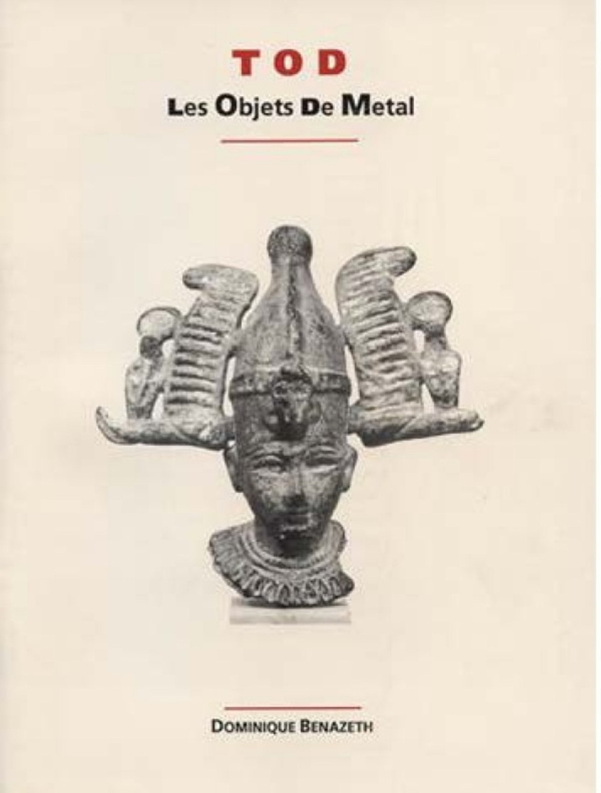 Cover image for Tod: Les Objets de Metal ISBN 9780933175303